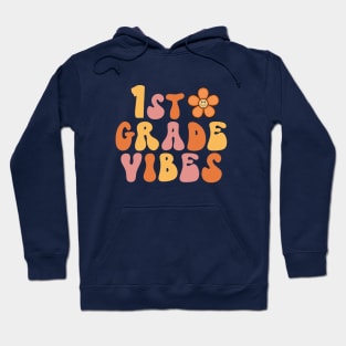 1st grade vibes Hoodie